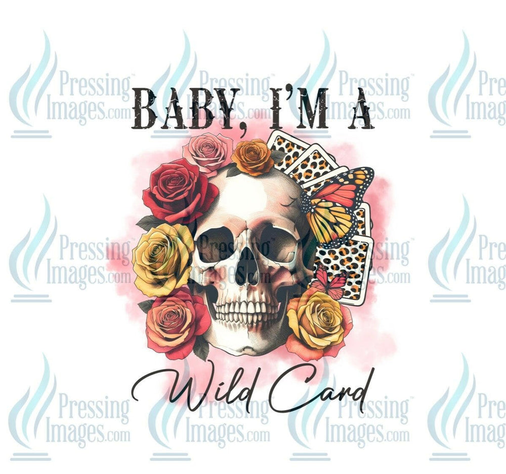 DTF: 888 Baby I’m a wild card - Pressing Images