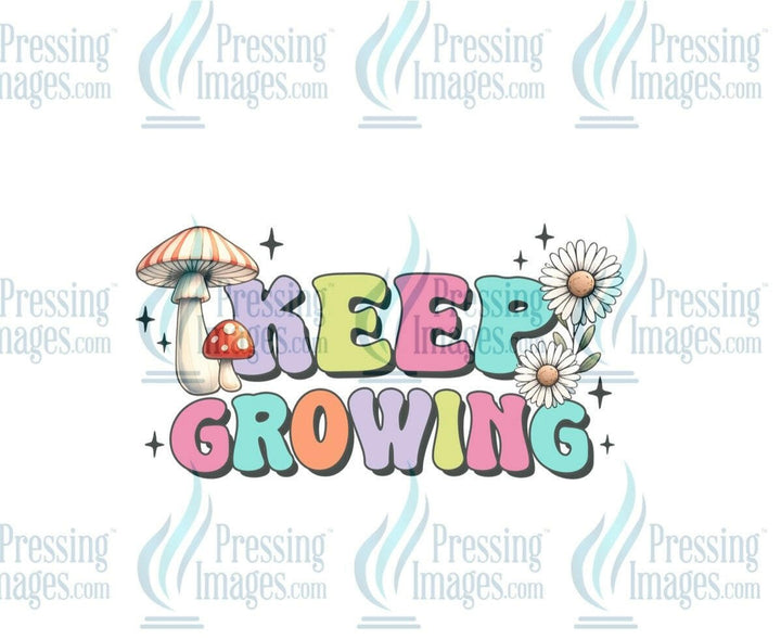 DTF: 893 Keep growing - Pressing Images