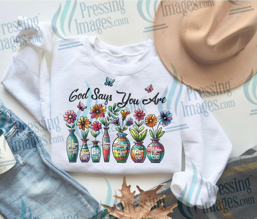 DTF: 912 God says you are - Pressing Images