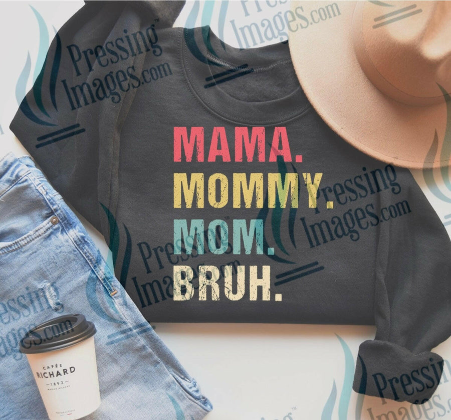 DTF: 969 Mama Mommy Mom Bruh - Pressing Images