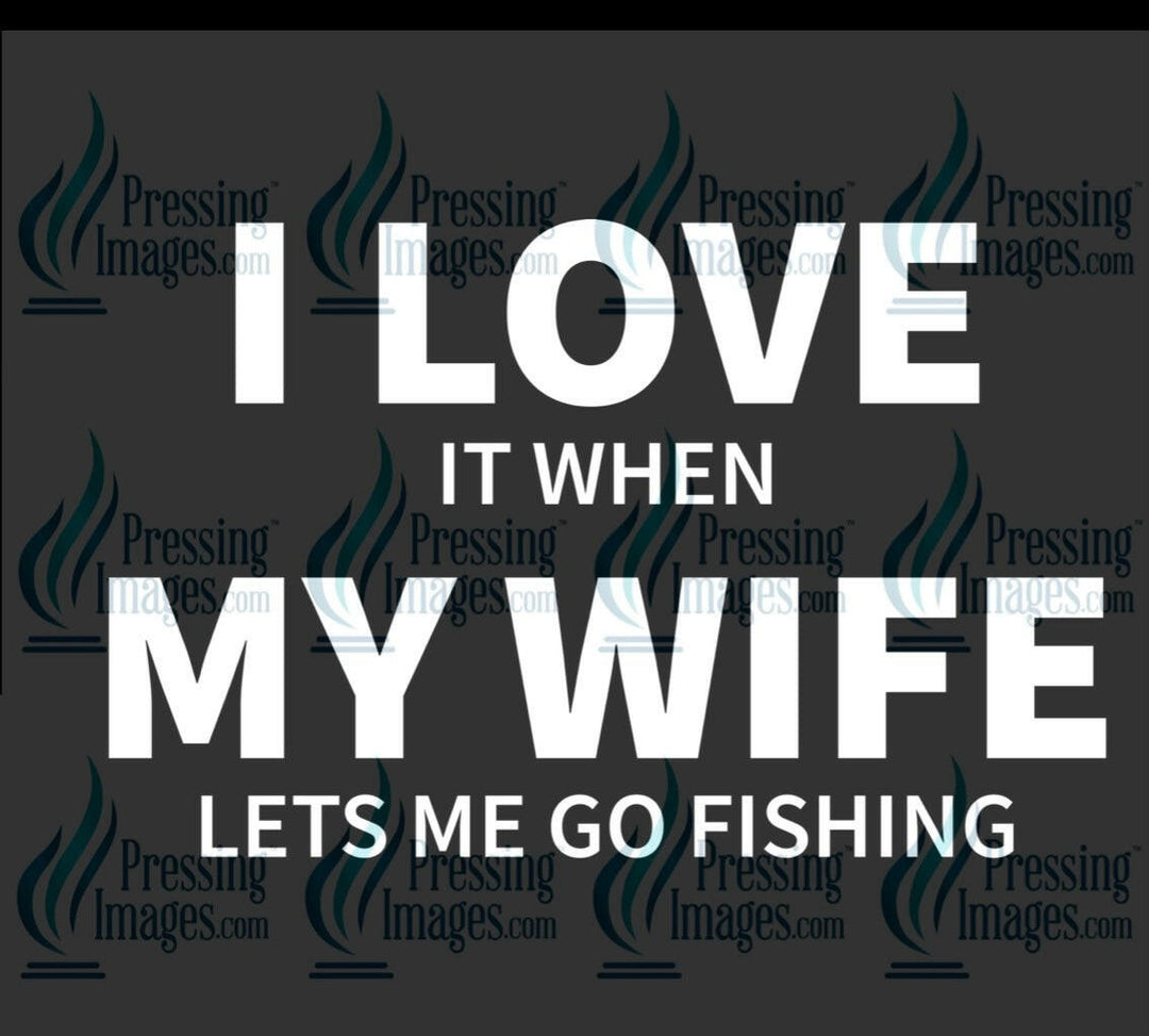 DTF: 972 I love my wife - Pressing Images
