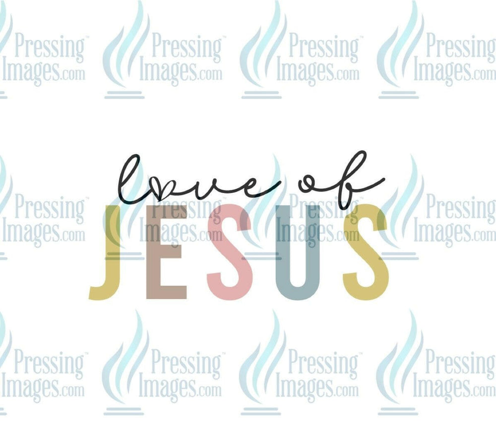 DTF: 978 Love of Jesus - Pressing Images