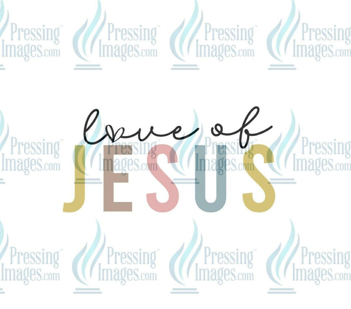 DTF: 978 Love of Jesus - Pressing Images