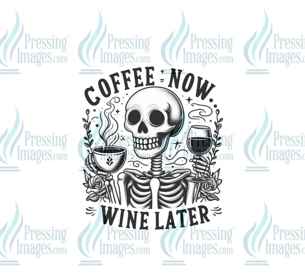DTF: 982 Coffee now wine later - Pressing Images