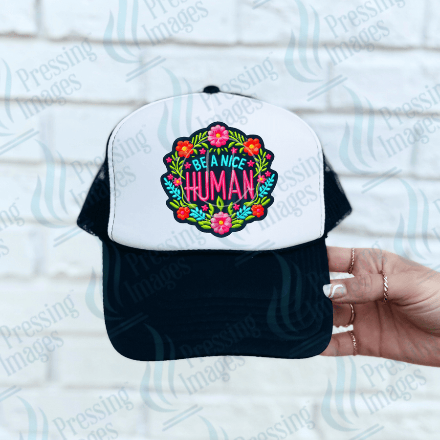 DTF HP 1007 Be a nice human 3 PK - Pressing Images