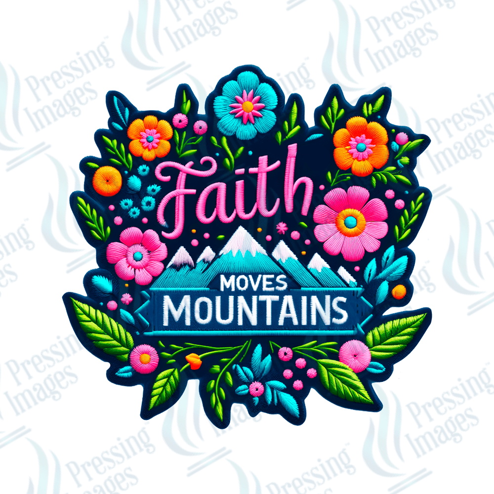 DTF HP 1031 Faith moves mountains one 3PK - Pressing Images