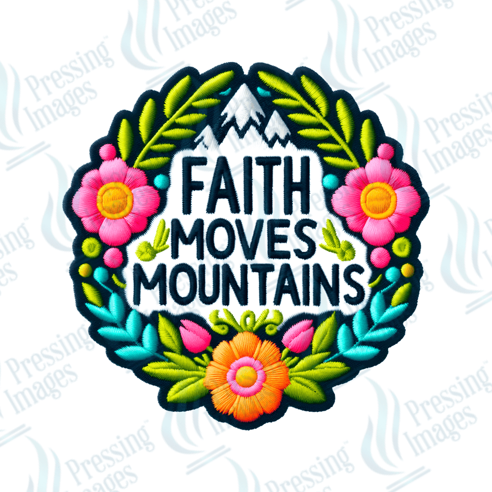 DTF HP 1032 Faith moves mountains two 3PK - Pressing Images