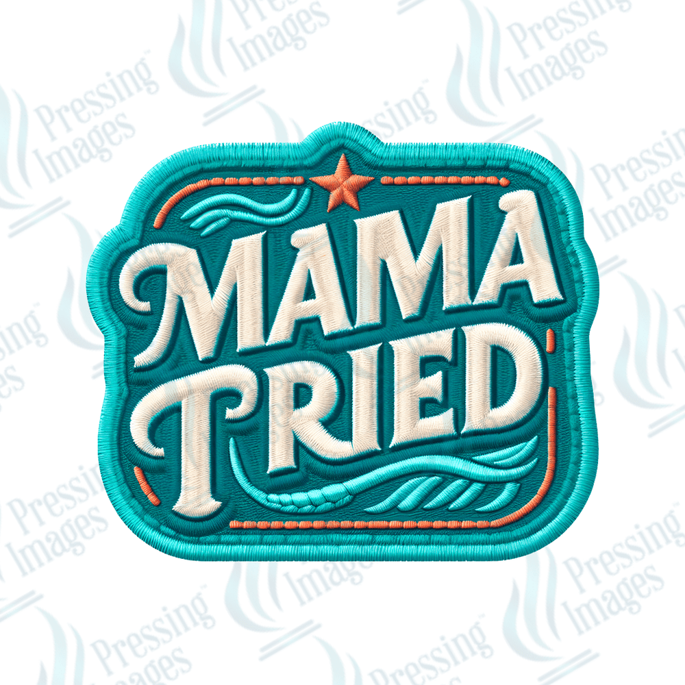 DTF HP 1060 Mama tried two 3PK - Pressing Images