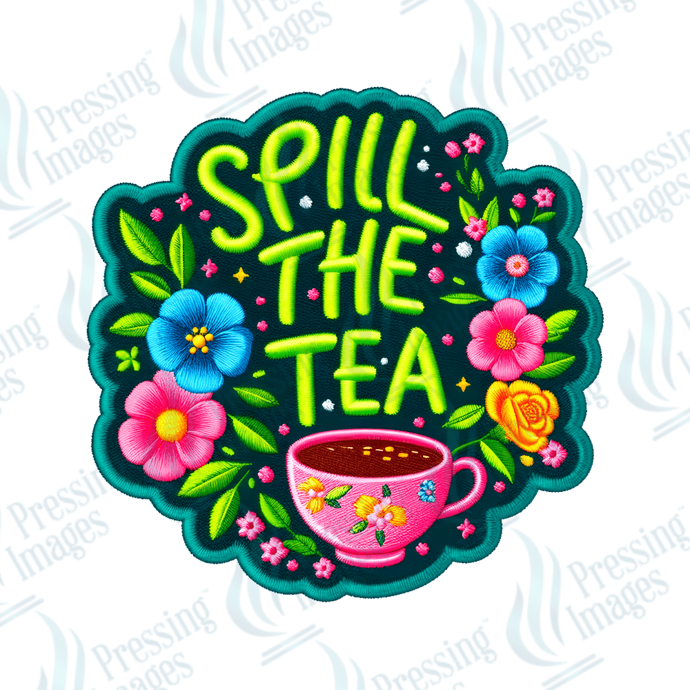 DTF HP 1078 Spill the tea two 3PK - Pressing Images
