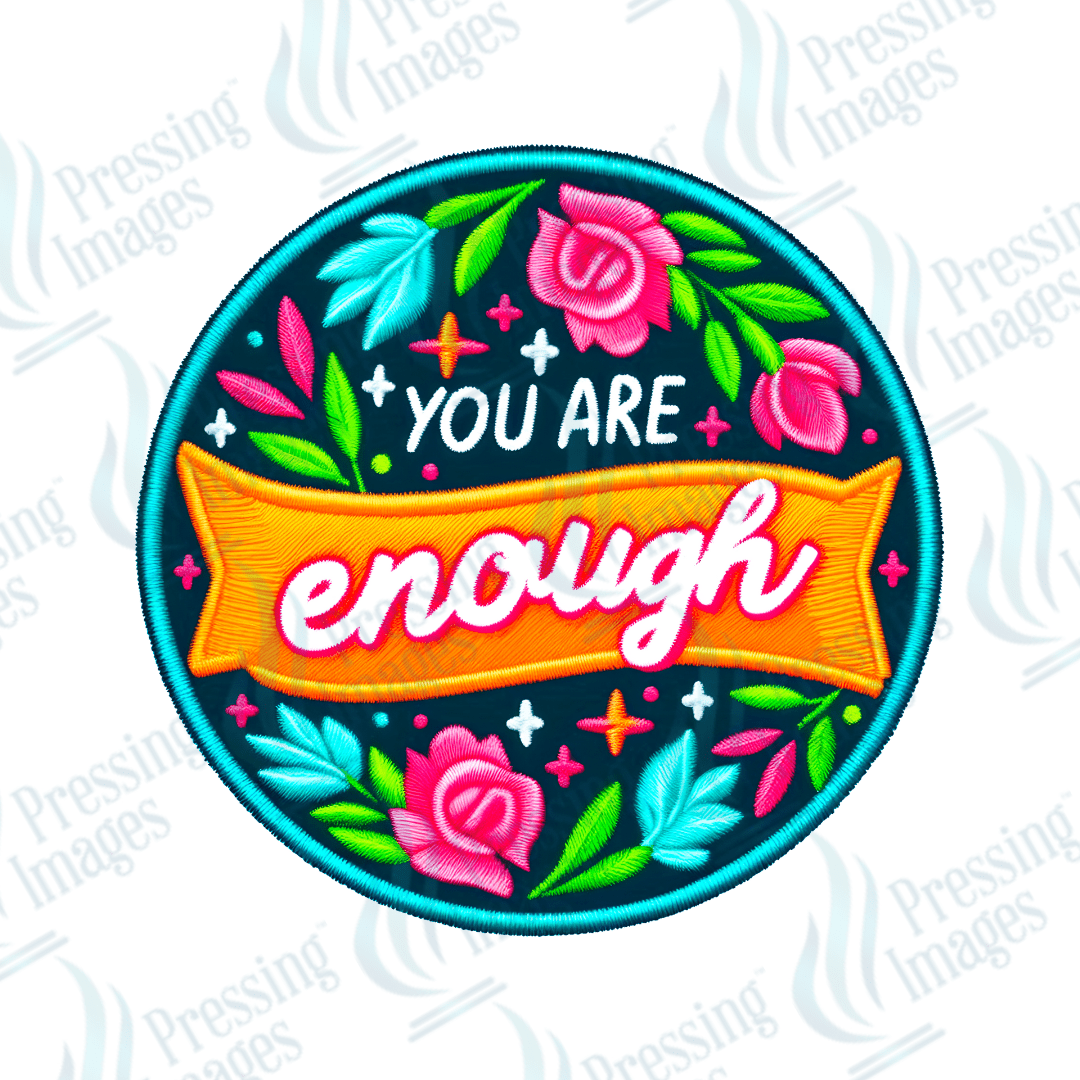 DTF HP 1097 You are enough 3PK - Pressing Images