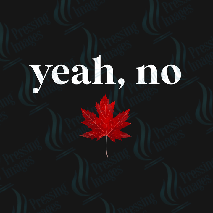 DTF HP 1106 Yeah No - Pressing Images