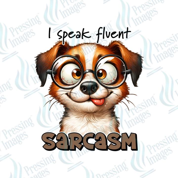 DTF 2710 I speak fluent sarcasm