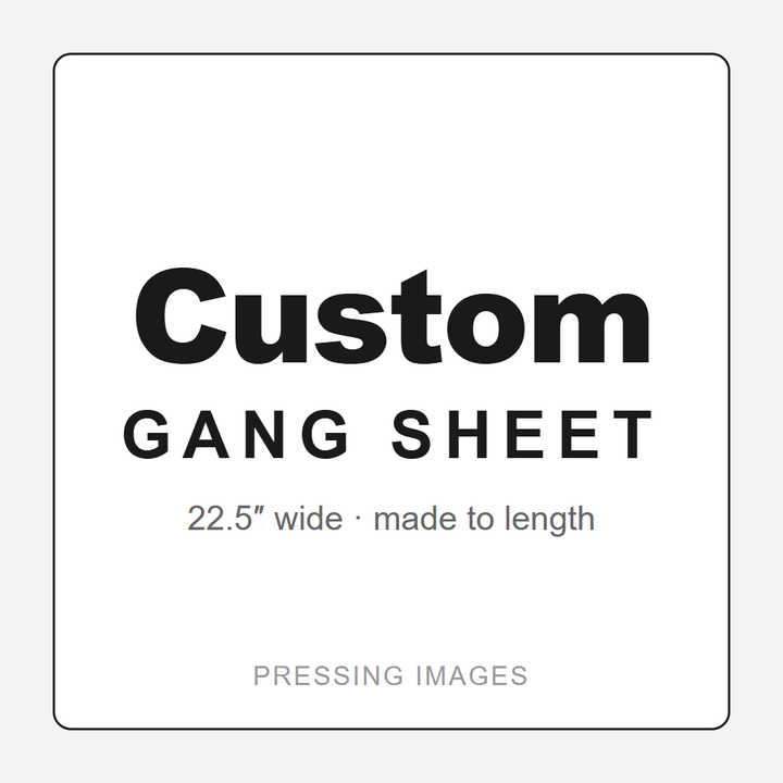 Custom gang sheet — 22.5in wide, made to length