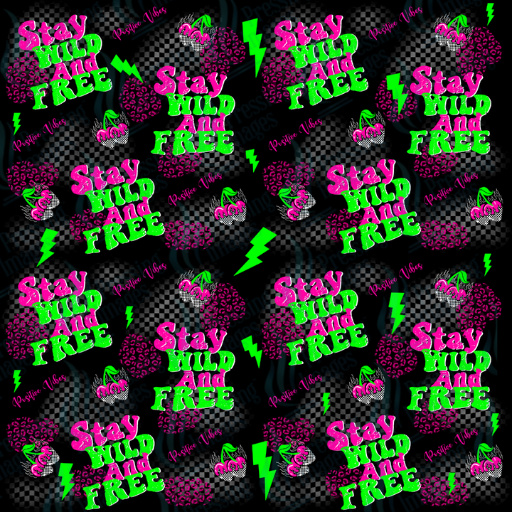 1008 Stay Wild and Free