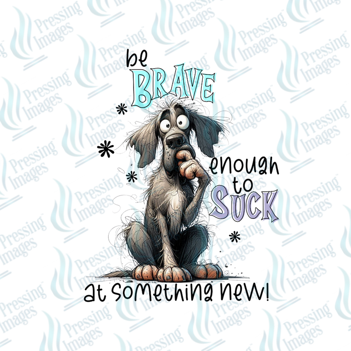 UVD 6777 Be Brave Enough To Suck