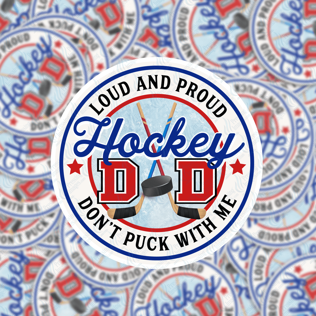 PI 5146 Dad Loud and Proud 3" Decal & Acrylic Blank - Pressing Images