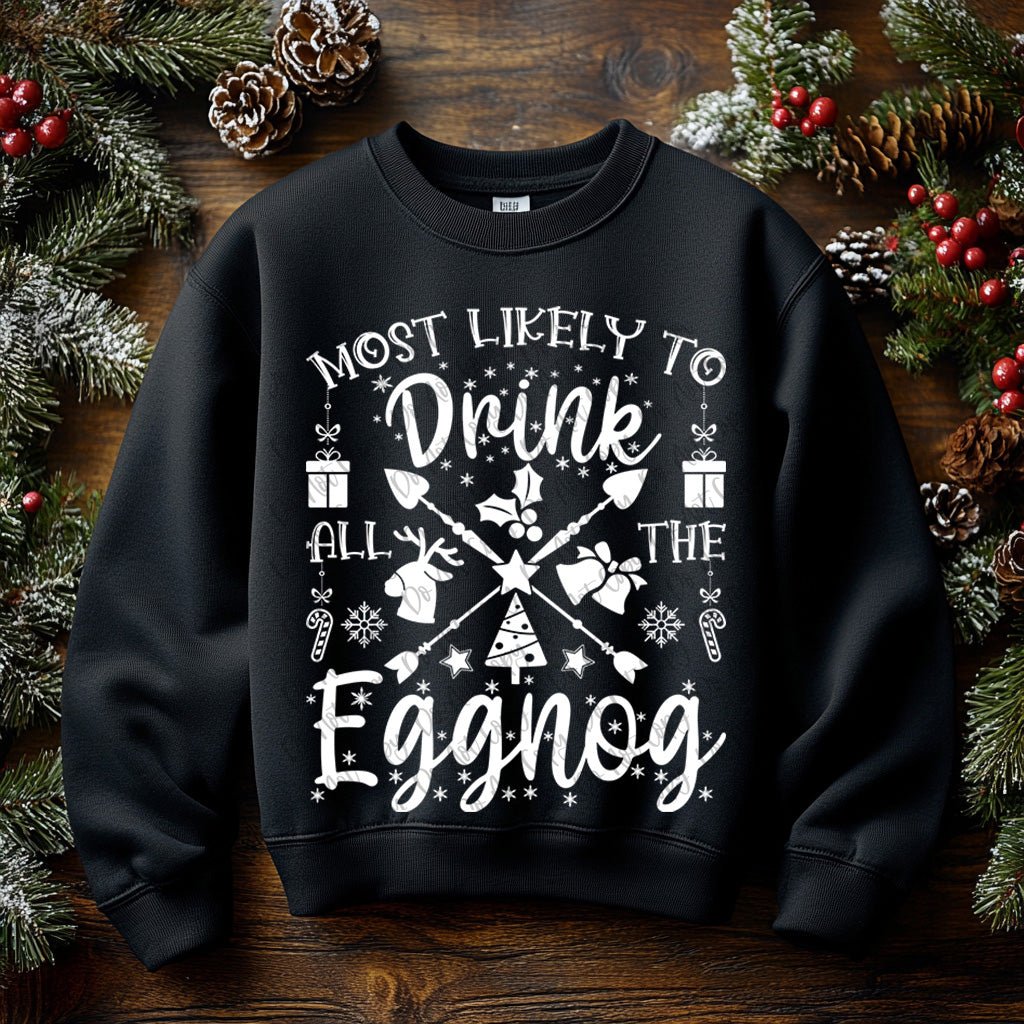 RTW - Custom - Most Likely Too Drink Eggnog 3457 - Pressing Images
