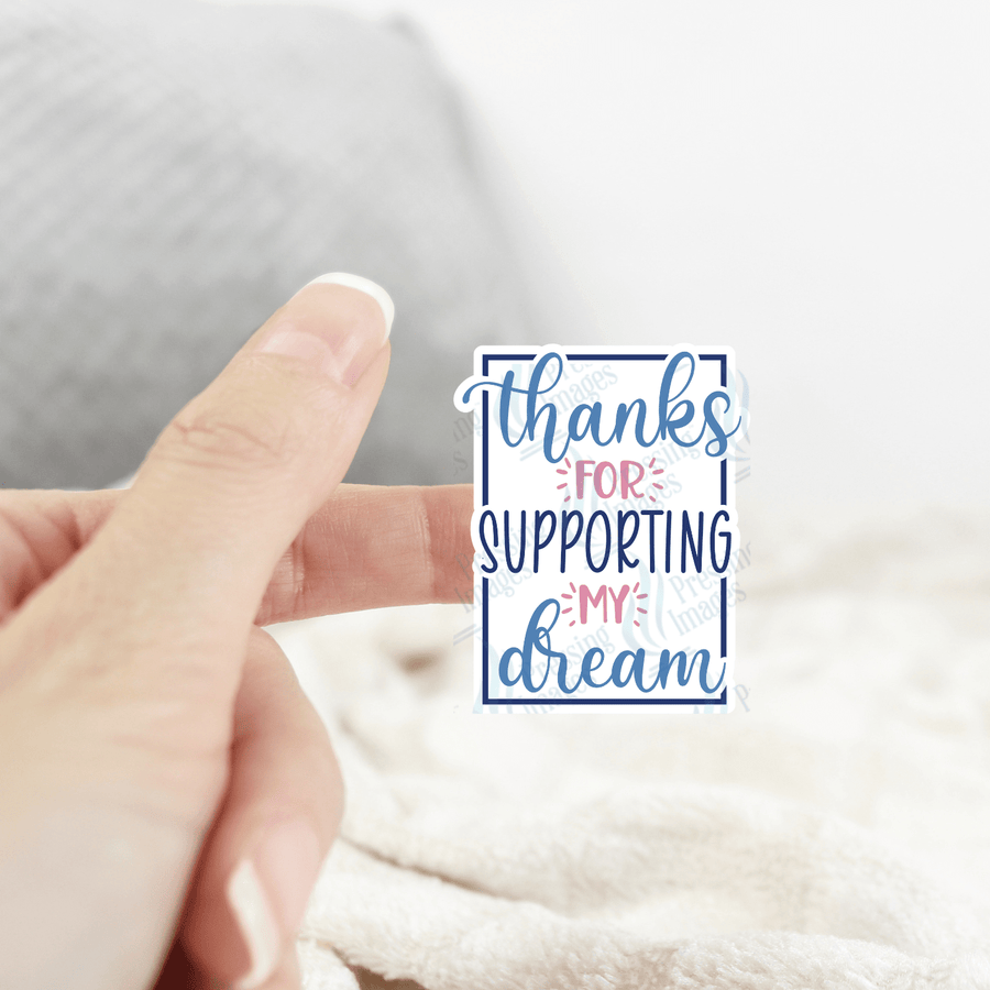 ST 022 Thank you for supporting my dream - Pressing Images