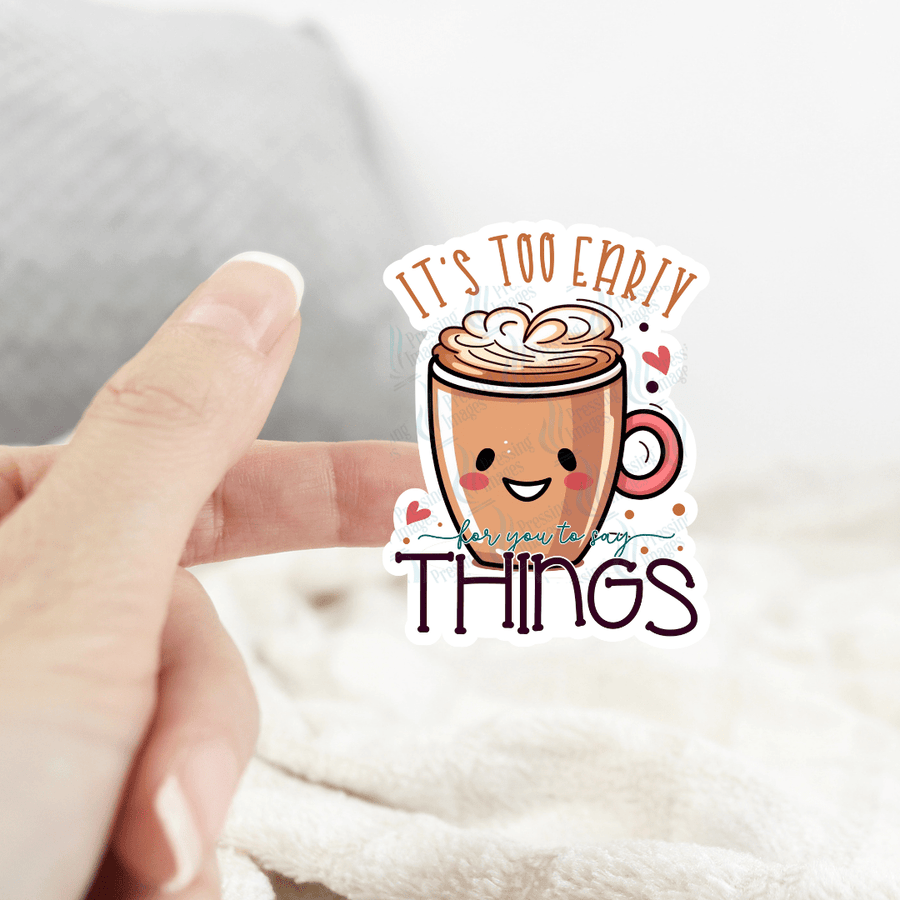 ST 050 It's too early - Pressing Images