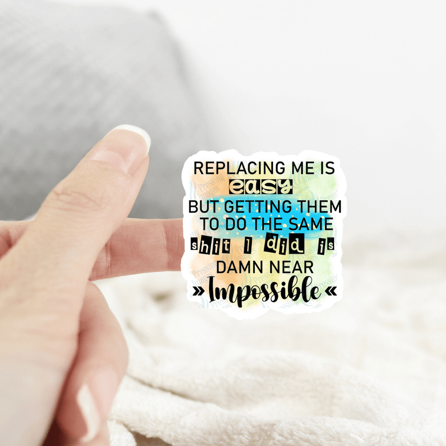 ST 053 Replacing me is easy - Pressing Images