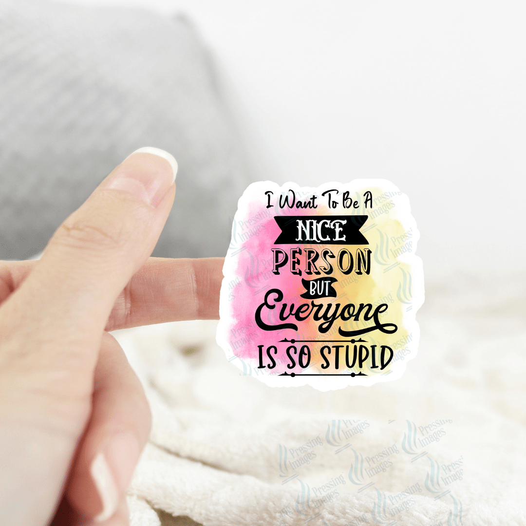 ST 060 I want to be nice - Pressing Images