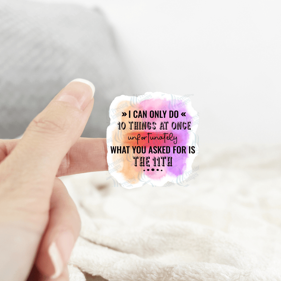 ST 076 I can only do ten things - Pressing Images