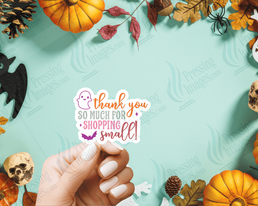 ST 131 Thank You So Much For Shopping Small - Pressing Images