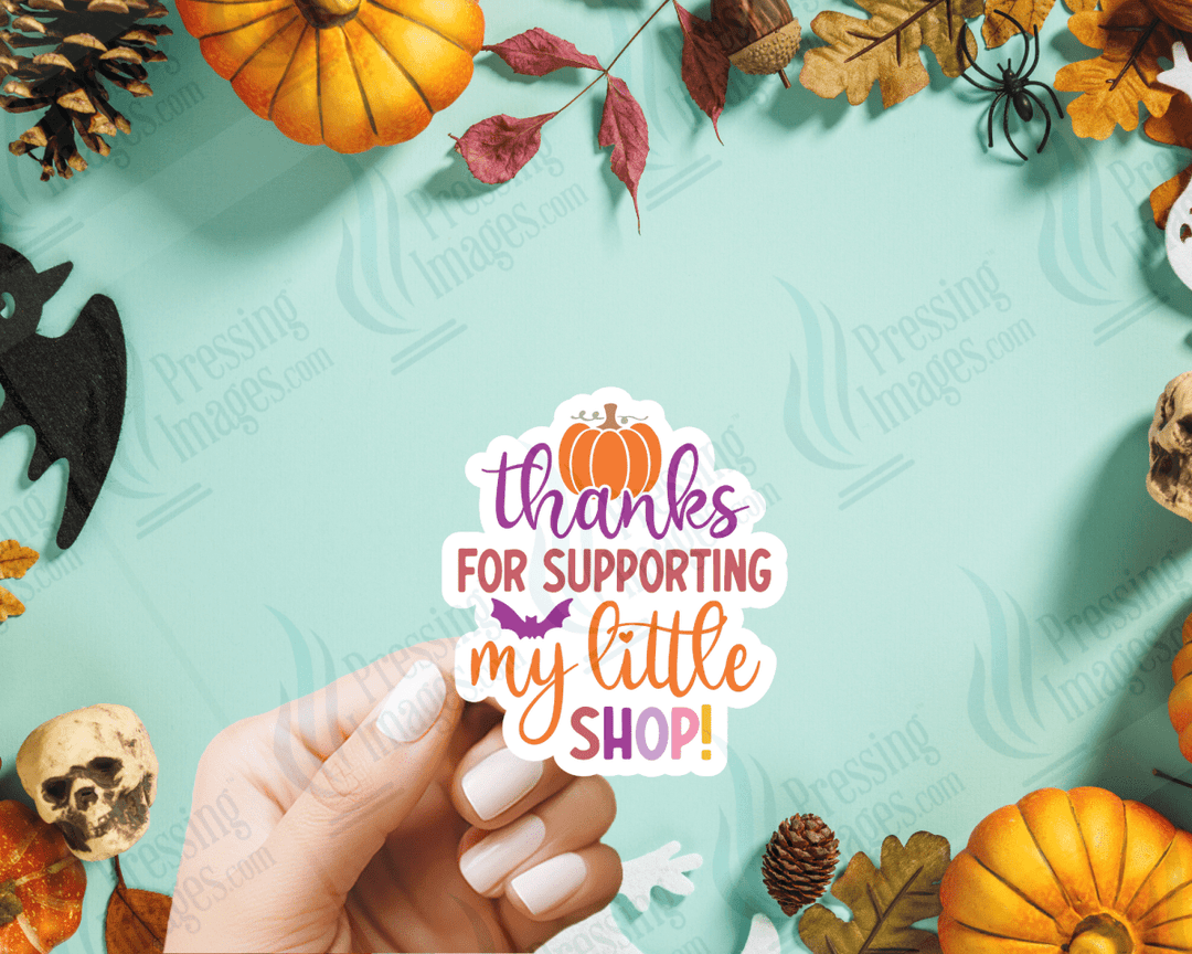 ST 136 Thanks For Supporting My Little Shop - Pressing Images