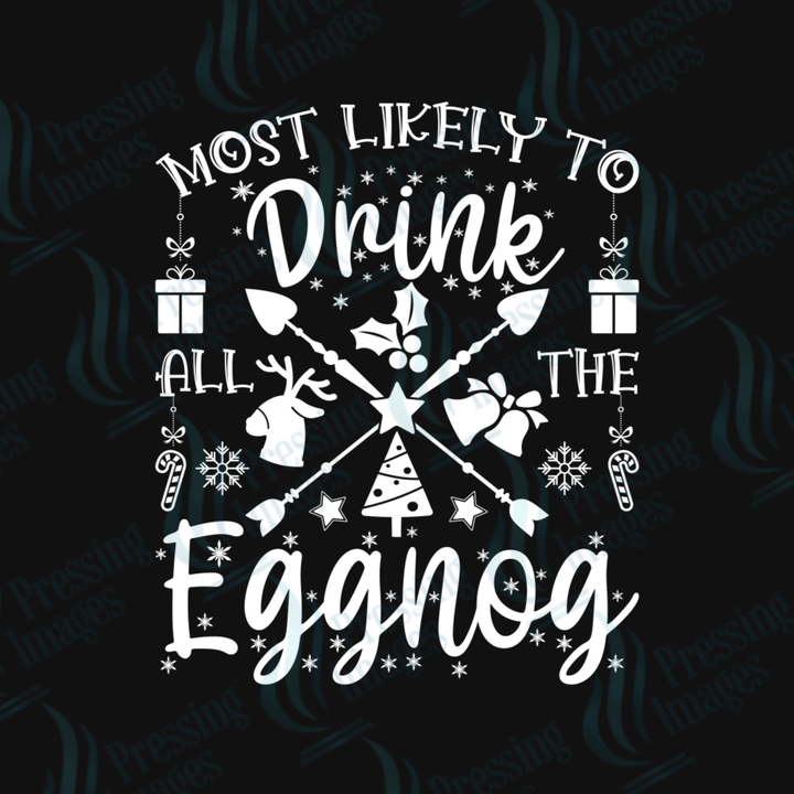 UVD 1736 Most likely to drink all the eggnog - Pressing Images