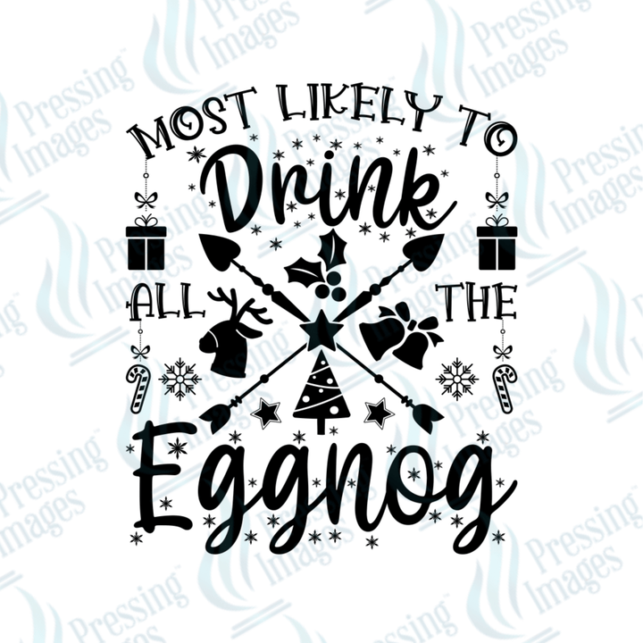 UVD 1736 Most likely to drink all the eggnog - Pressing Images