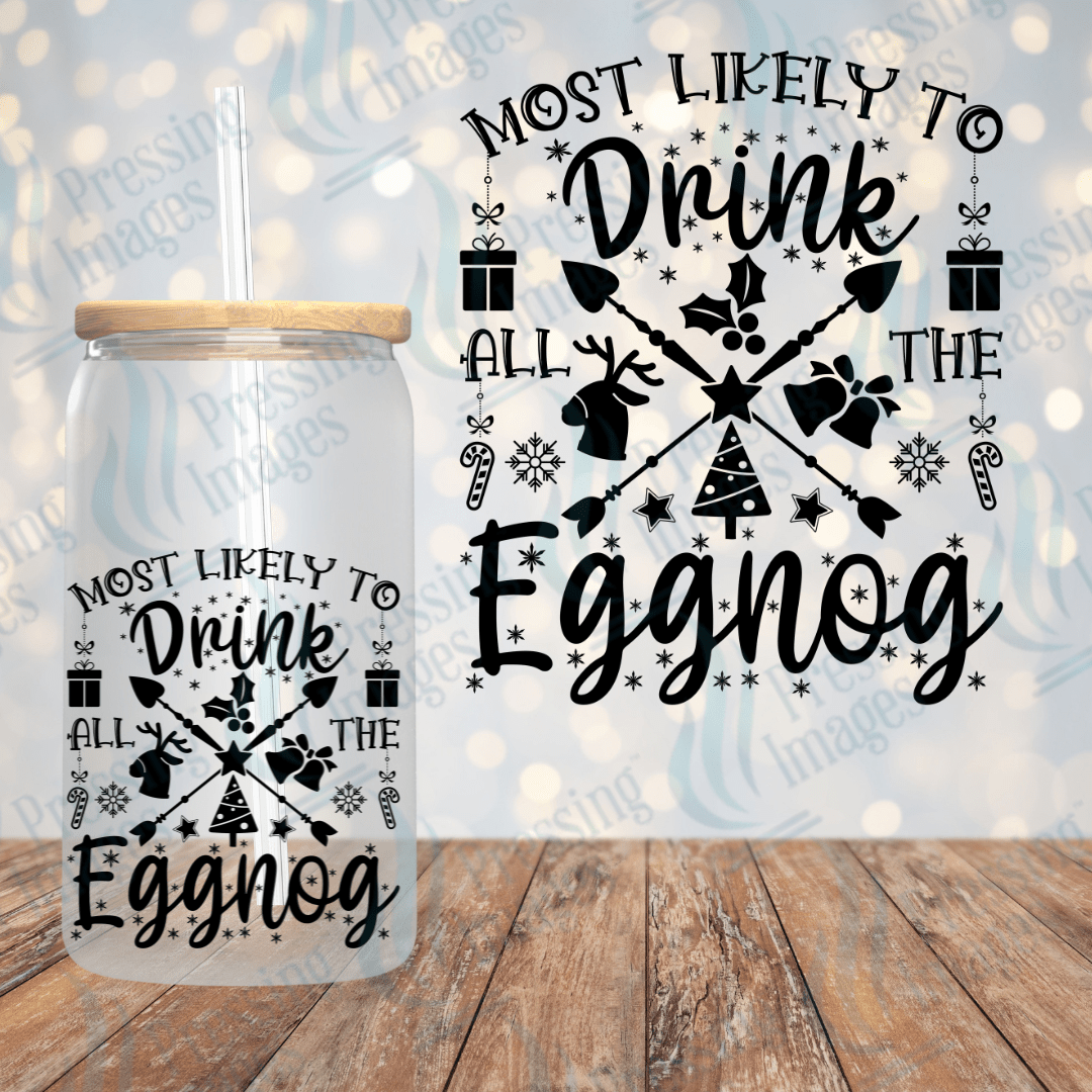 UVD 1736 Most likely to drink all the eggnog - Pressing Images