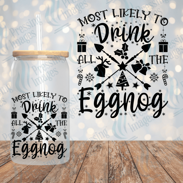 UVD 1736 Most likely to drink all the eggnog - Pressing Images