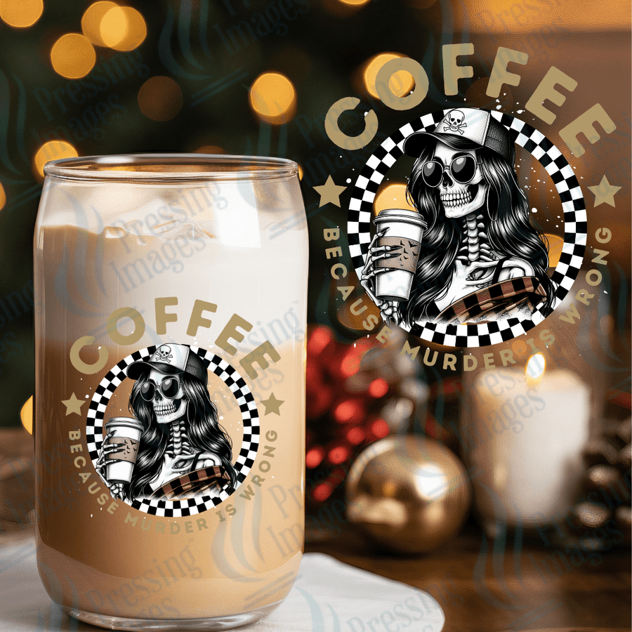 UVD 1768 Coffee because murder is wrong - Pressing Images