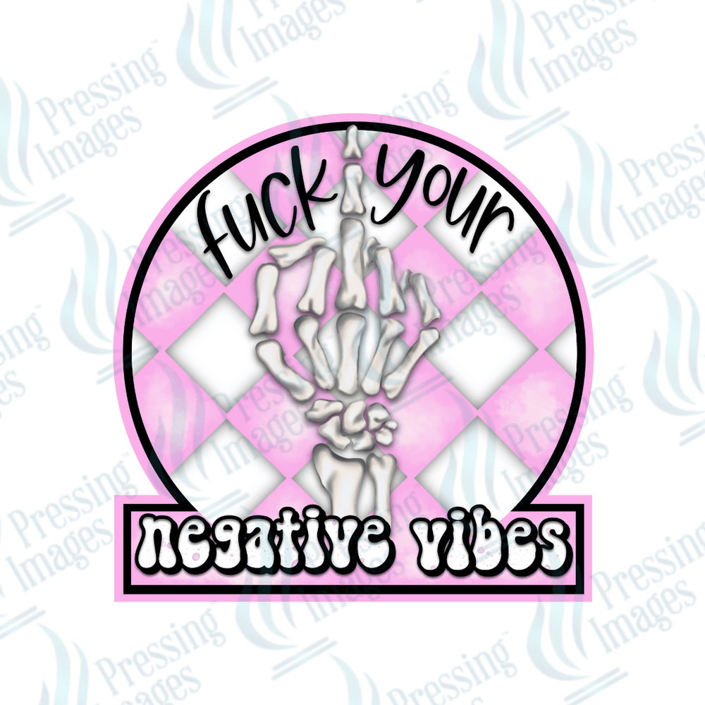 UVD 1799 Fuck your negative vibes - Pressing Images
