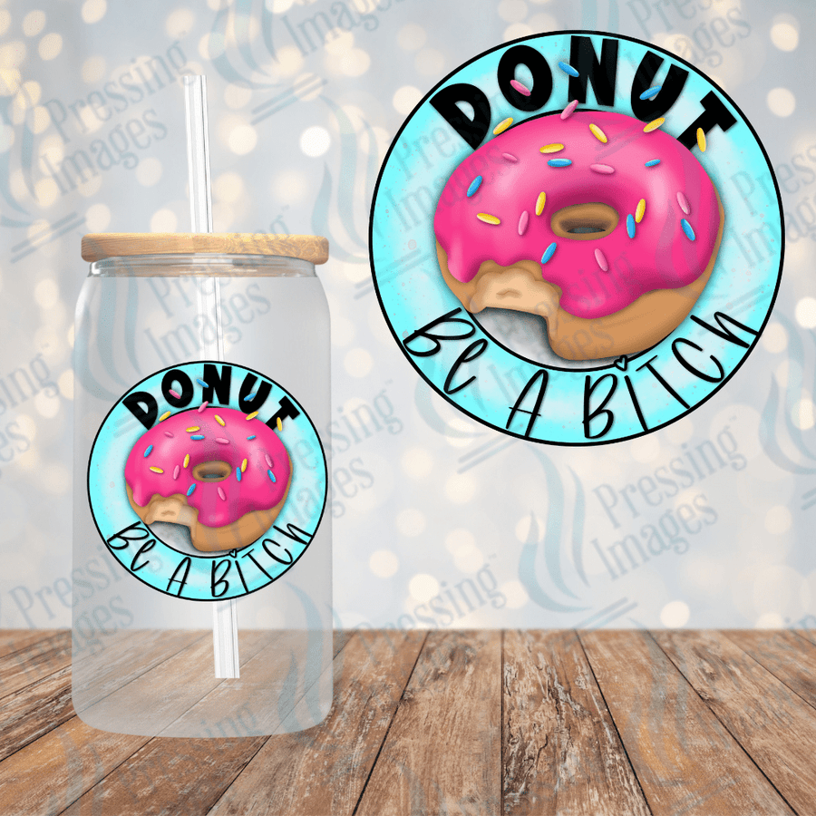 UVD 1802 Donut be a bitch - Pressing Images