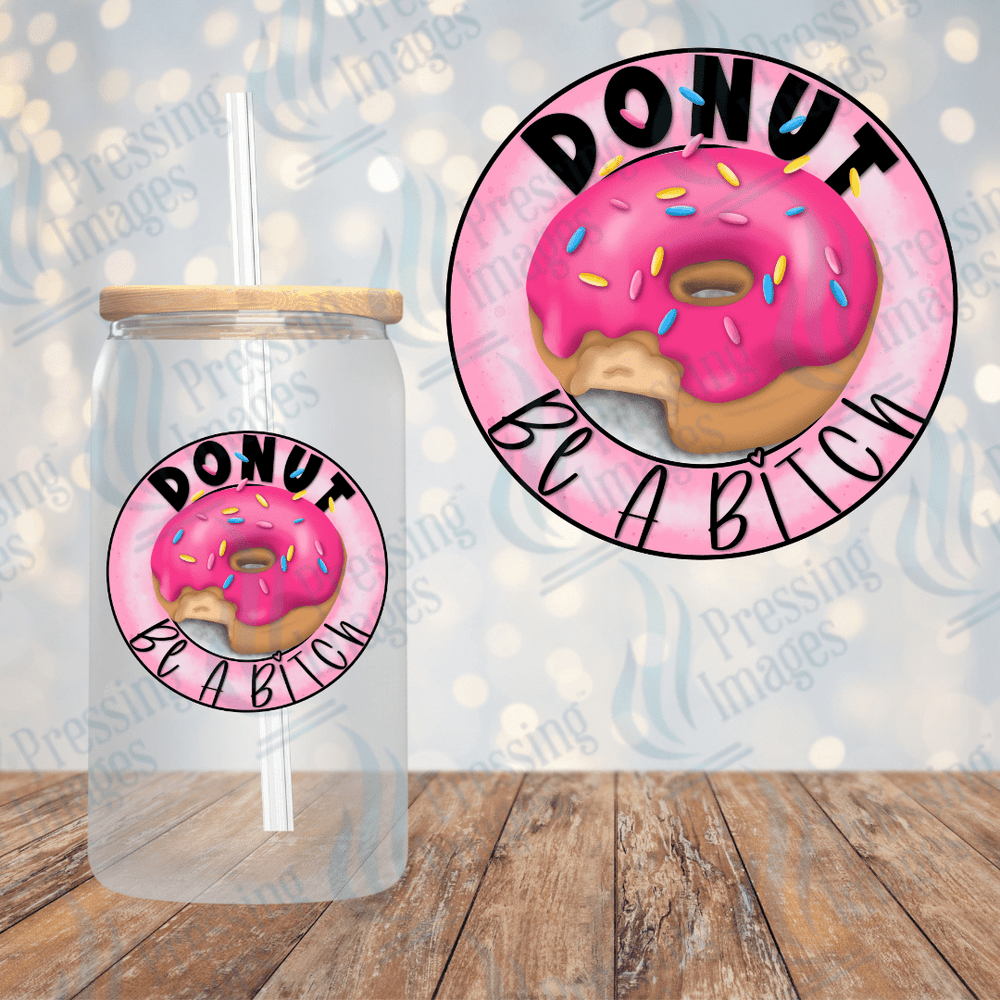 UVD 1802 Donut be a bitch - Pressing Images