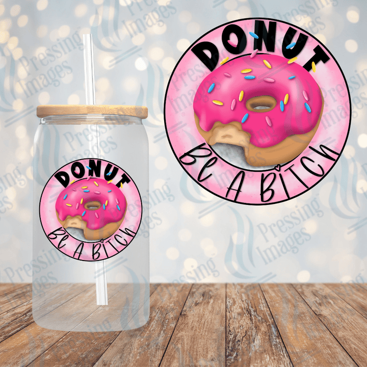 UVD 1802 Donut be a bitch - Pressing Images