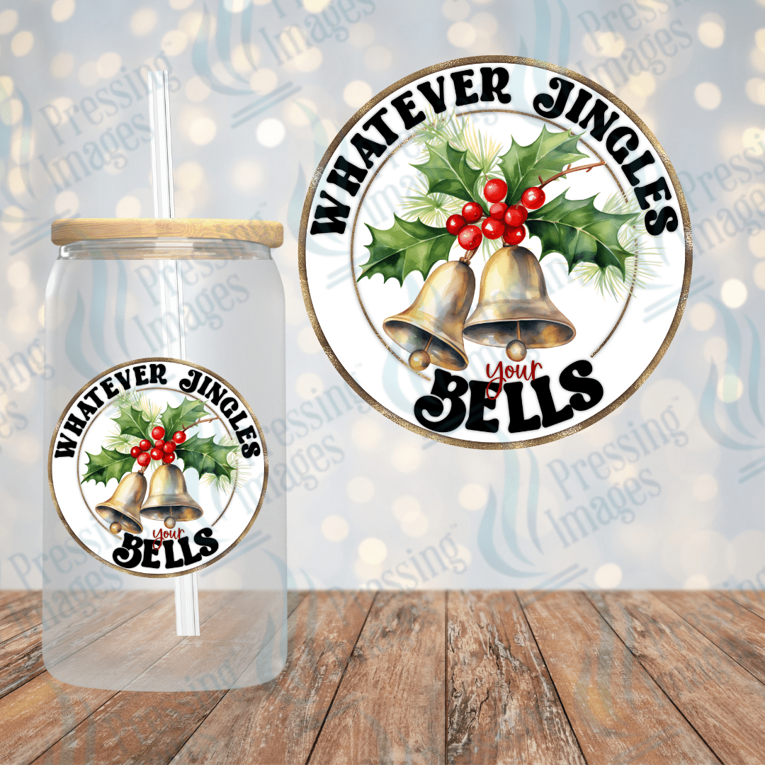 Whatever Jingles Your Bells | Pressing Images (#1816)
