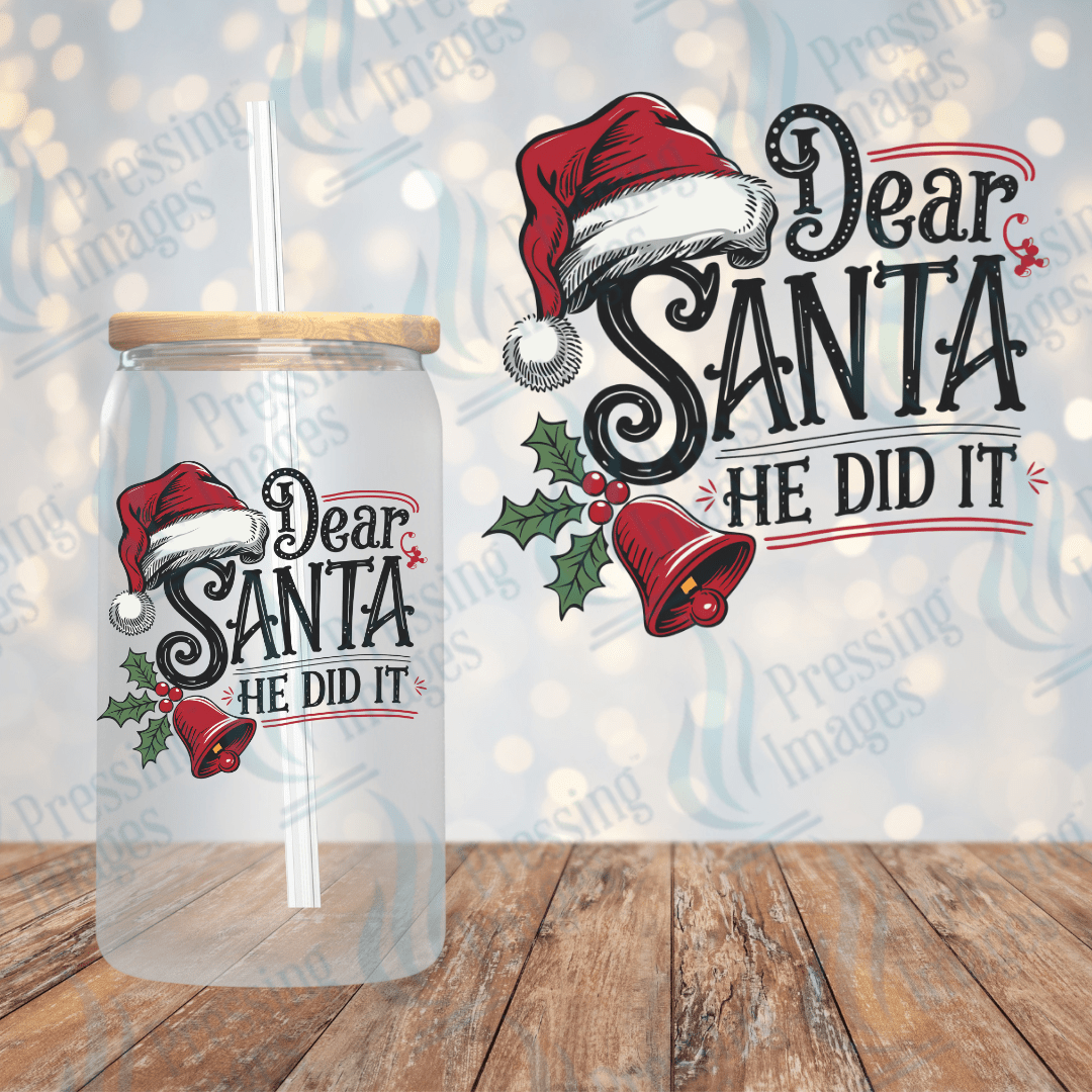 Dear Santa He Did It | Pressing Images (#1825)