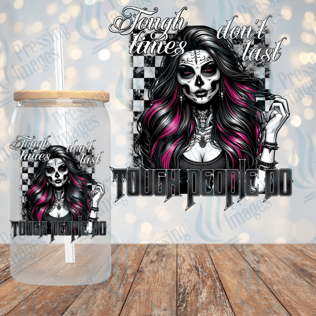 UVD 1915 Tough times don't last, tough people do - Pressing Images