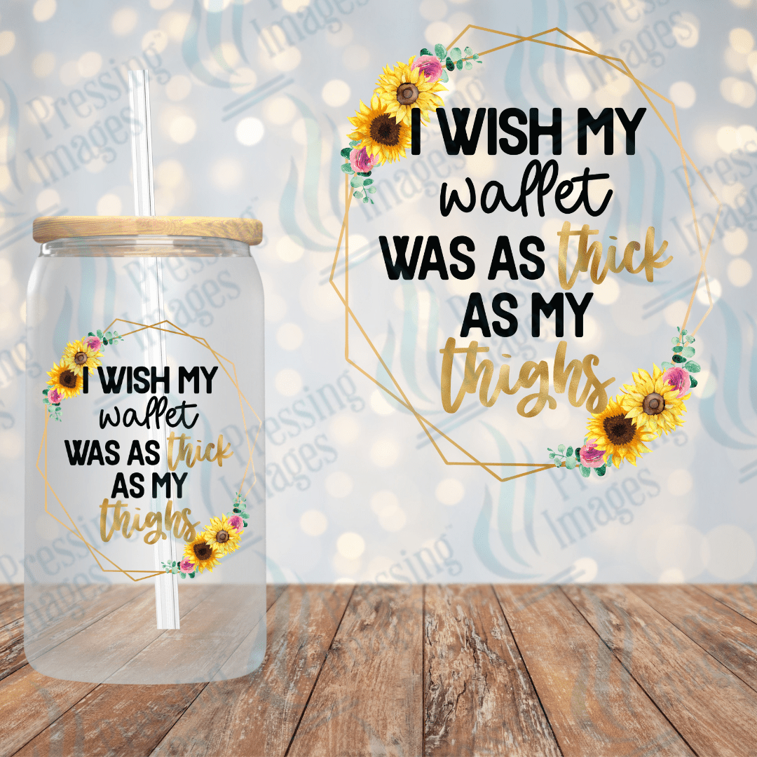 UVD 1999 I wish my wallet was as thick as my thighs - Pressing Images