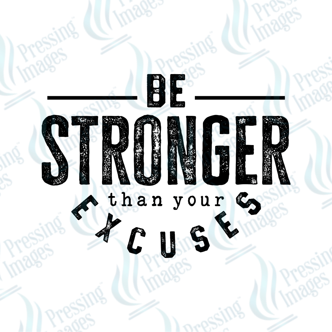 UVD 2110 Be stronger than your excuses - Pressing Images