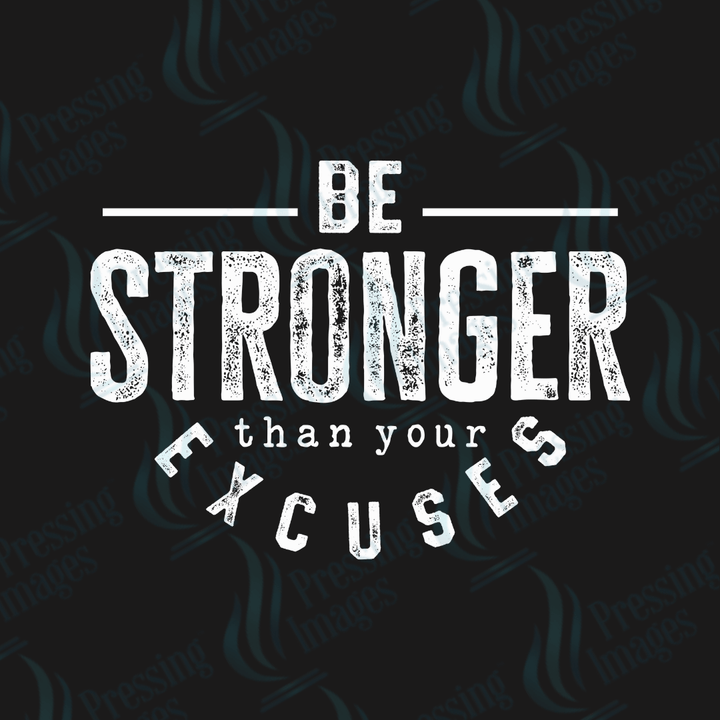 UVD 2110 Be stronger than your excuses - Pressing Images