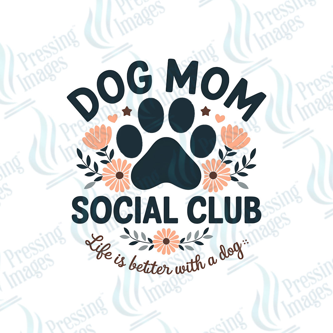 UVD 2246 Dog Mom Social Club - Pressing Images