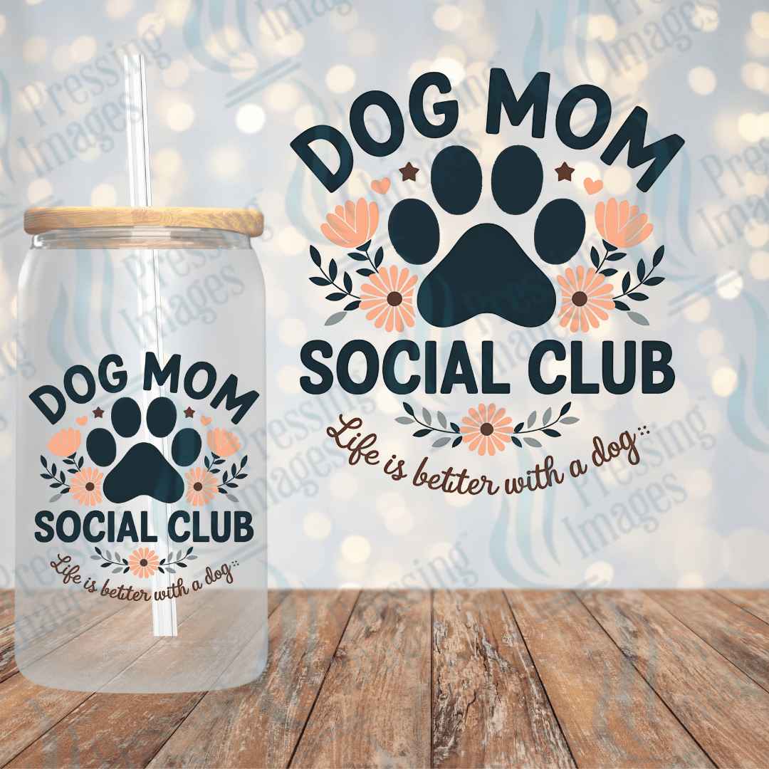UVD 2246 Dog Mom Social Club - Pressing Images