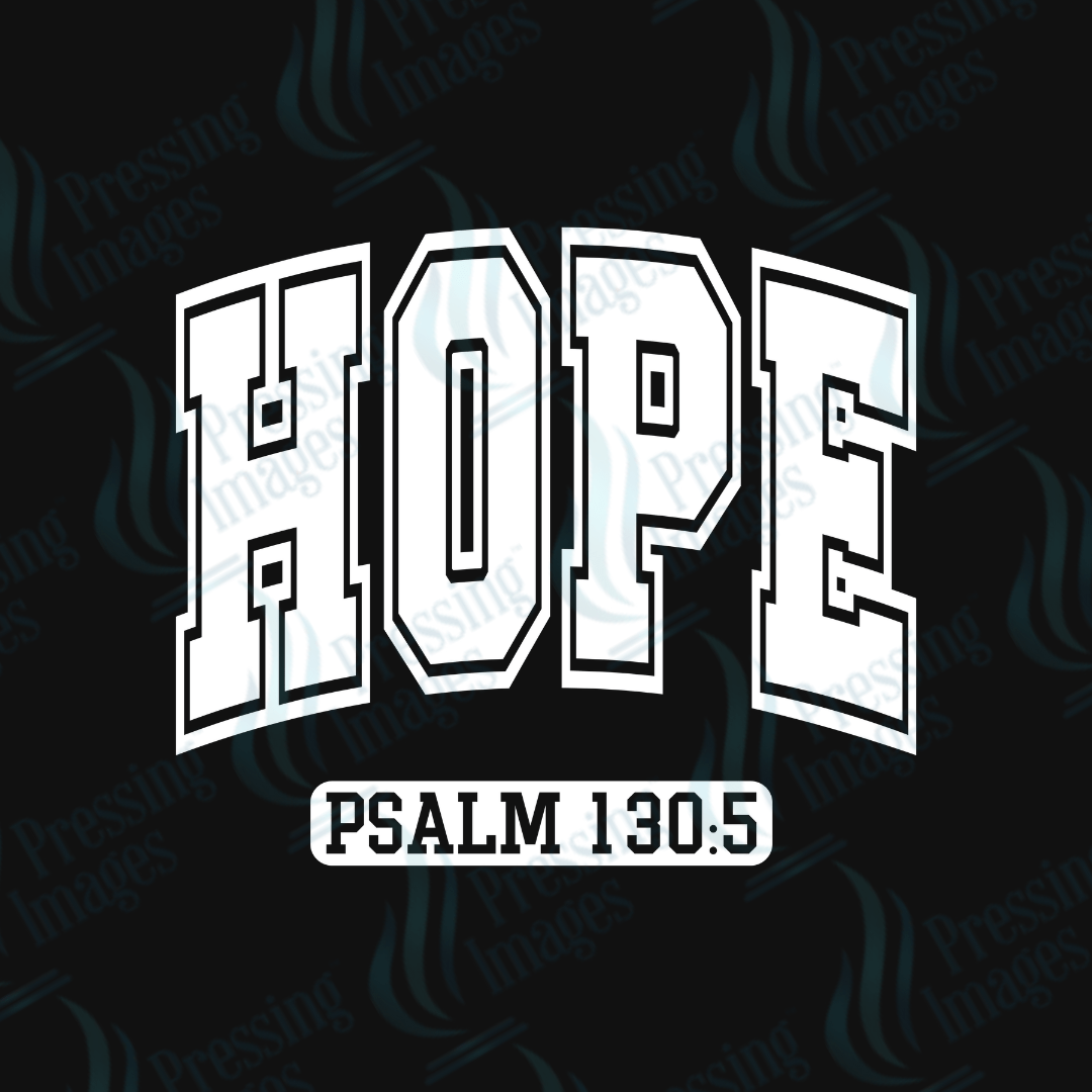 UVD 2255 Hope Psalm 130;5 - Pressing Images