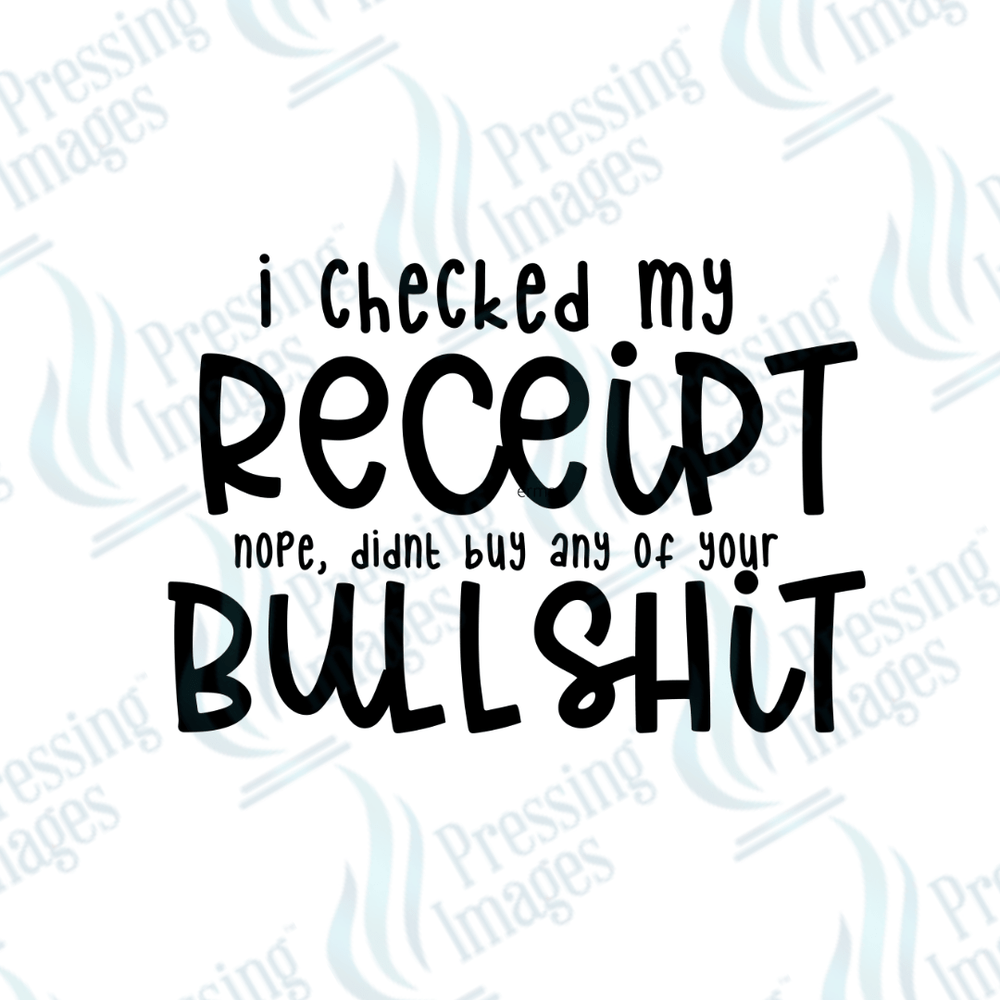 UVD 2279 I Checked My Receipt - Pressing Images