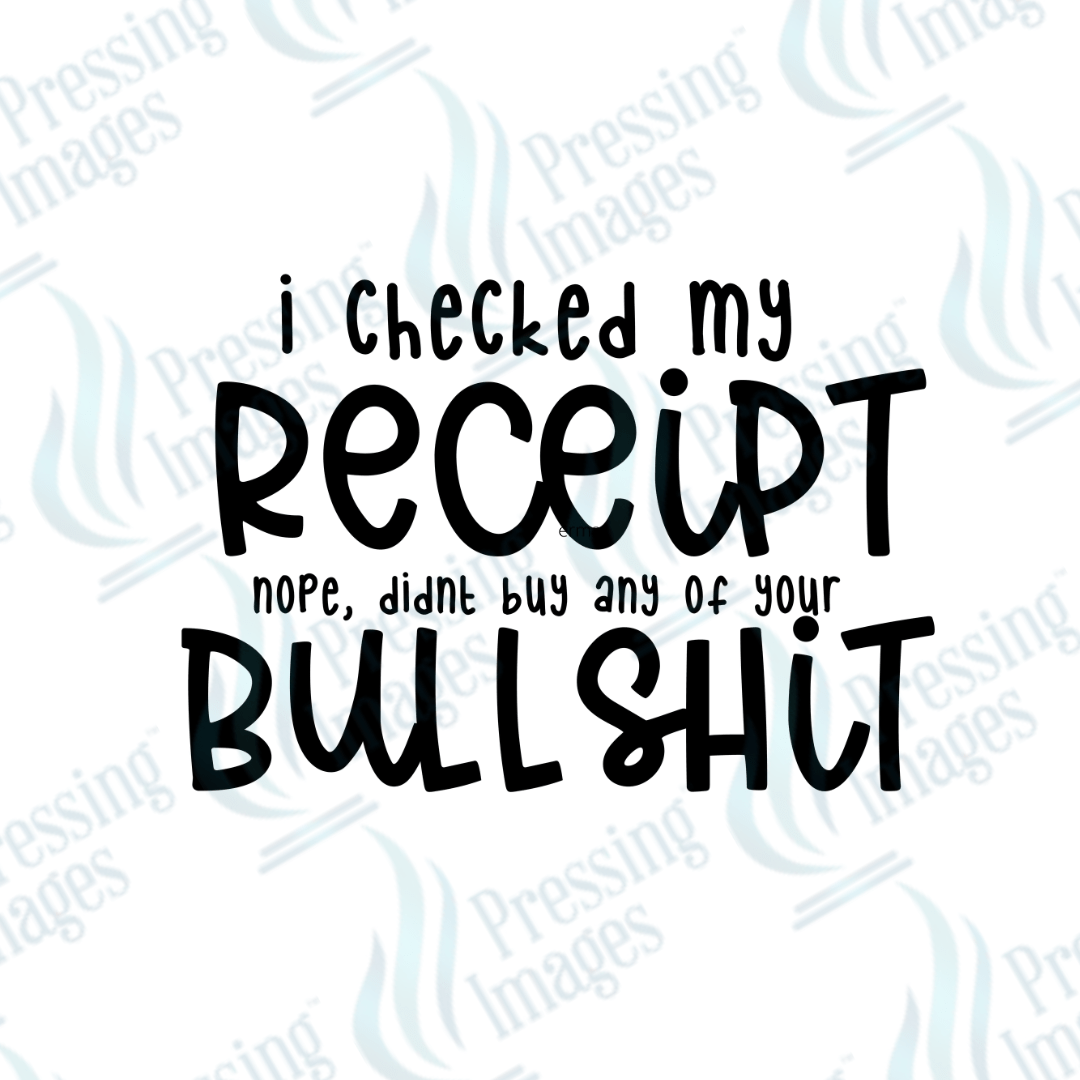 UVD 2279 I Checked My Receipt - Pressing Images