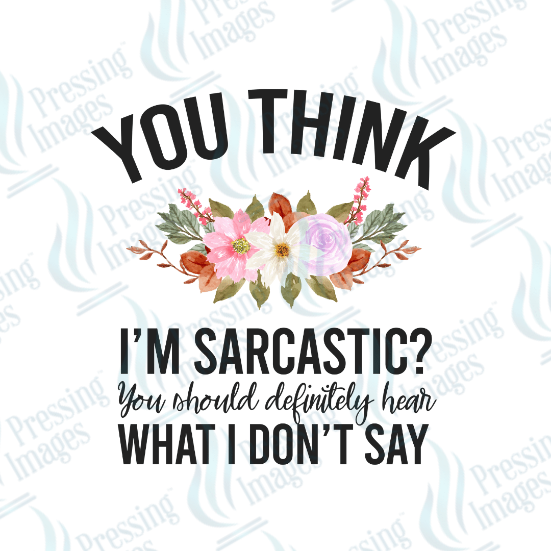 UVD 2349 You Think I'm Sarcastic - Pressing Images