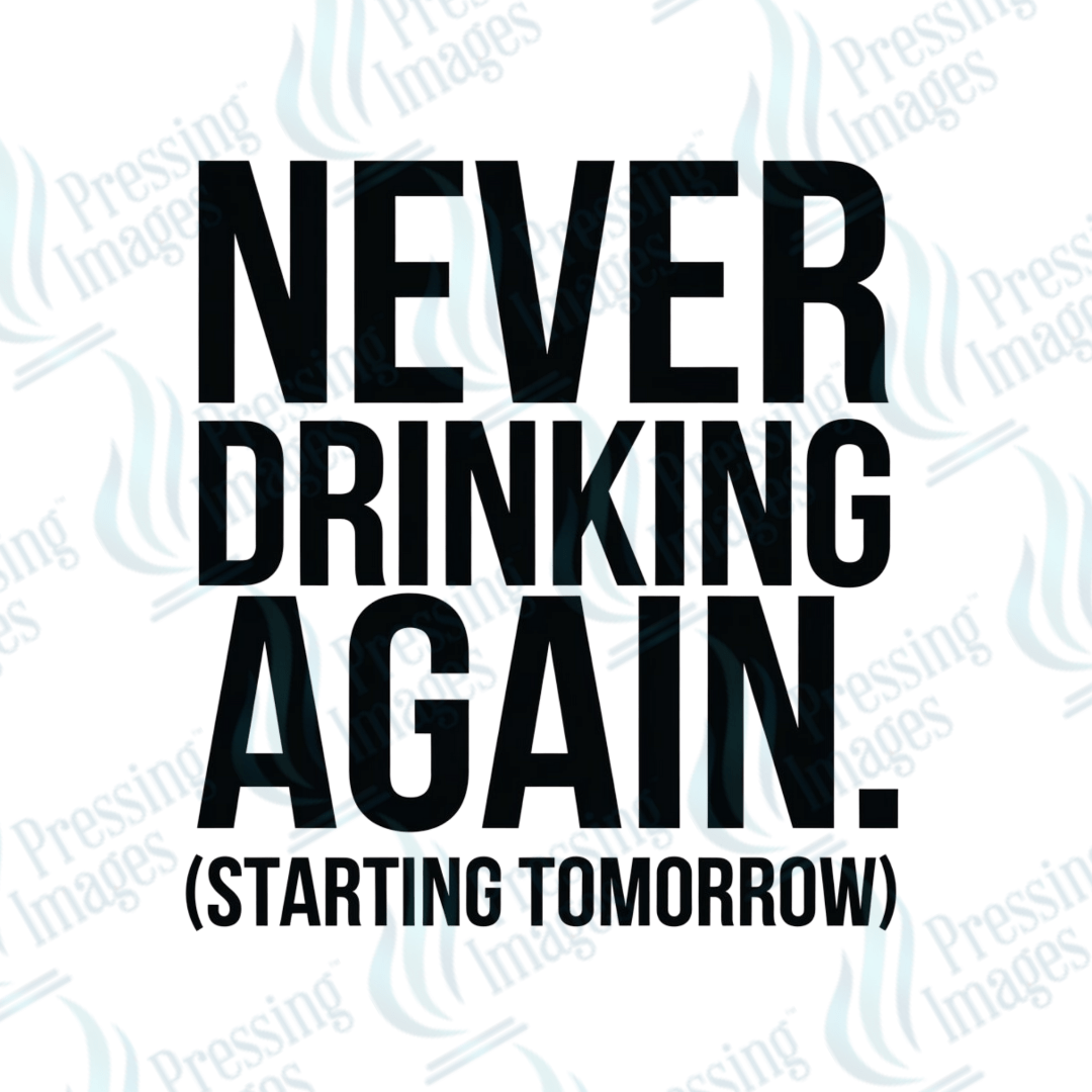 UVD 2378 Never Drinking Again - Pressing Images